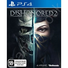 Dishonored 2 (PS4, русская верс..